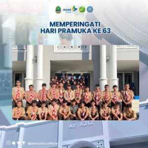 Hari Pramuka ke-63 di Lingkungan SMA Al-Aziz Islamic Boarding School.